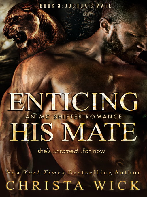 Title details for Enticing His Mate by Christa Wick - Available